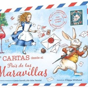 CARTAS DESDE EL PAIS DE LAS MARAVILLAS