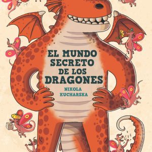 EL MUNDO SECRETO DE LOS DRAGONES