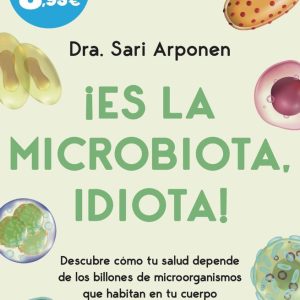 ES LA MICROBIOTA IDIOTA