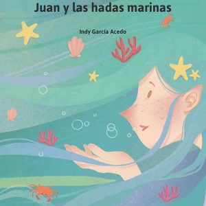 JUAN Y LAS HADAS MARINAS