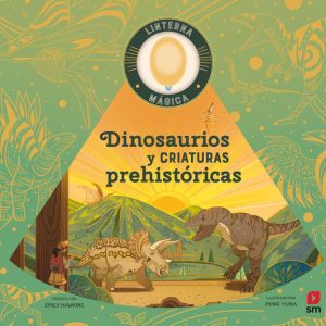 DINOSAURIOS Y CRIATURAS PREHISTORICAS