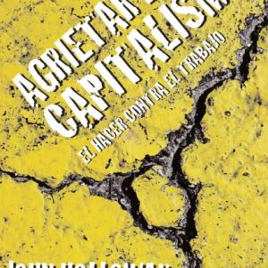 AGRIETAR EL CAPITALISMO