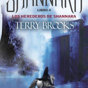 CRONICAS DE SHANNARA 4 LOS HEREDEROS DE SHANNARA