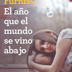 A?O QUE EL MUNDO SE VINO ABAJO,EL