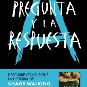 PREGUNTA Y LA RESPUESTA CHAOS WALKING 2,LA
