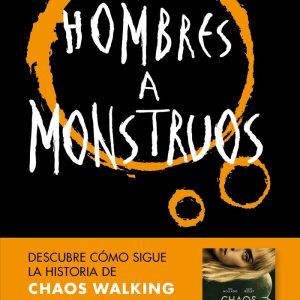 DE HOMBRES A MONSTRUOS