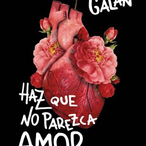 HAZ QUE NO PAREZCA AMOR