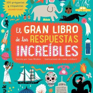 GRAN LIBRO DE LAS RESPUESTAS INCREIBLES,EL