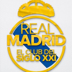 REAL MADRID EL CLUB DEL SIGLO XXI