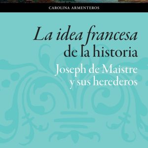 IDEA FRANCESA DE LA HISTORIA,LA