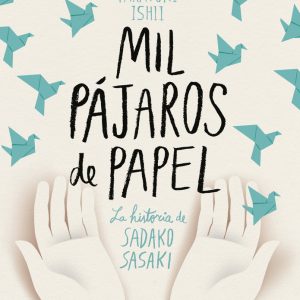 MIL PAJAROS DE PAPEL