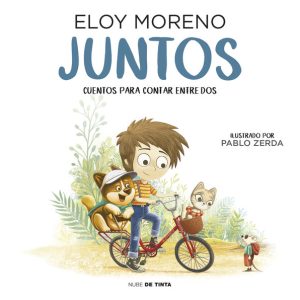 JUNTOS (CUENTOS PARA CONTAR ENTRE DOS)