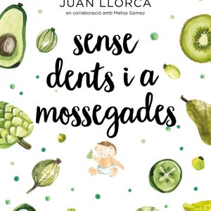 SENSE DENTS I A MOSSEGADES