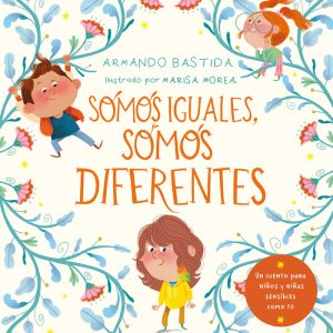 SOMOS IGUALES SOMOS DIFERENTES