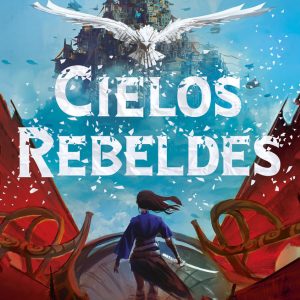 CIELOS REBELDES