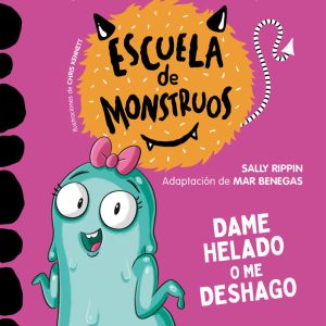 APRENDE A LEER ESCUELA MONSTRUOS 10 DAME HELADO O ME DESHAG