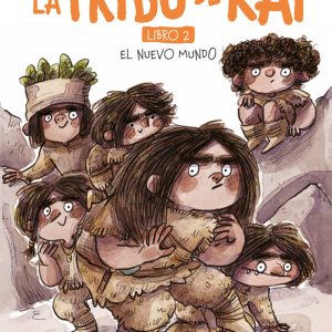 LA TRIBU DE KAI 2 EL NUEVO MUNDO