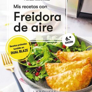 MIS RECETAS CON FREIDORA DE AIRE