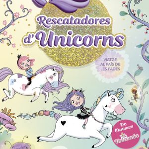 RESCATADORES DUNICORNS 2 VIATGE AL PAIS DE LES FADES