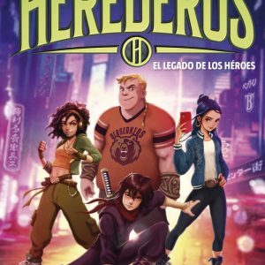 HEREDEROS 1 EL LEGADO DE LOS HEROES