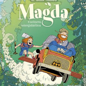 MAGDA COCINERA INTEGALACTICA 1 EL GRAN TORNEO
