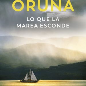 LO QUE LA MAREA ESCONDE LOS LIBROS DEL PUERTO ESCONDIDO