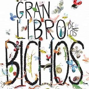 GRAN LIBRO DE LOS BICHOS