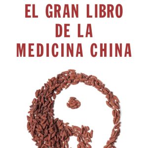 GRAN LIBRO DE LA MEDICINA CHINA,EL