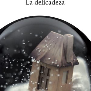 LA DELICADEZA