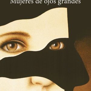 MUJERES DE OJOS GRANDES