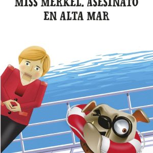 MISS MERKEL ASESINATO EN ALTA MAR