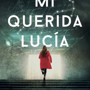 MI QUERIDA LUCIA