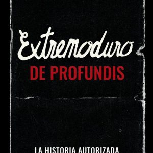 EXTREMODURO DE PROFUNDIS