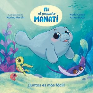 ITI EL PEQUE?O MANATI JUNTOS ES MAS FACIL