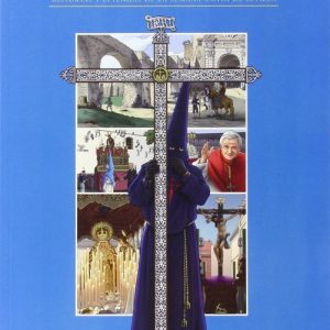 VI?ETAS COFRADES 3 HISTORIAS Y LEYENDAS DE LA SEMANA SANTA
