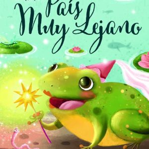 CUENTOS DE UN PAIS MUY LEJANO