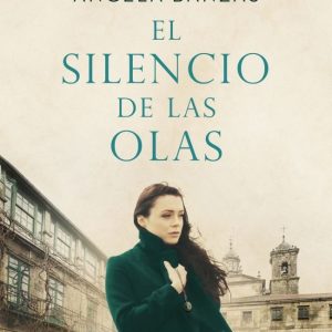 EL SILENCIO DE LAS OLAS