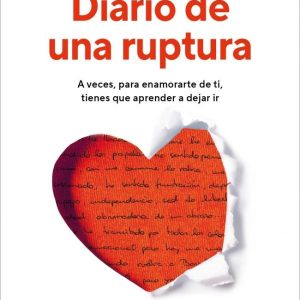 DIARIO DE UNA RUPTURA