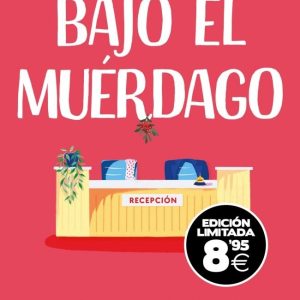BAJO EL MUERDAGO EDICION BLACK FRIDAY