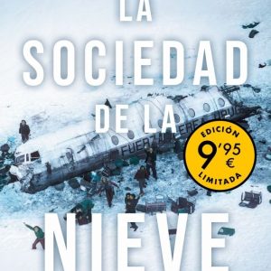 LA SOCIEDAD DE LA NIEVE CAMPA?A DE VERANO EDICION LIMITADA