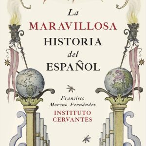 MARAVILLOSA HISTORIA DEL ESPA?OL,LA