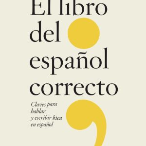 LIBRO DEL ESPA?OL CORRECTO,EL