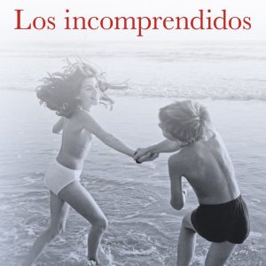 LOS INCOMPRENDIDOS