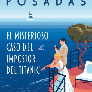 EL MISTERIOSO CASO DEL IMPOSTOR DEL TITANIC