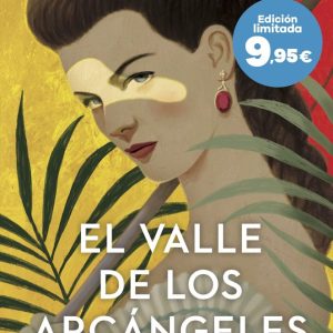 EL VALLE DE LOS ARCANGELES