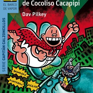 CAPITAN CALZONCILLOS Y CONTRAATAQUE COCOLISO CACAPIPI BVAN