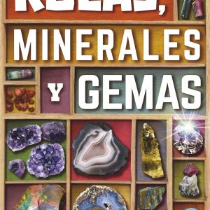 ROCAS MINERALES Y GEMAS