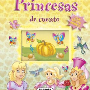 PRINCESAS DE CUENTO?CON EFECTO MAGICO
