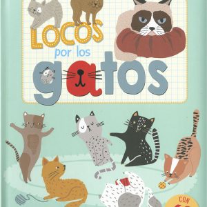 LOCOS POR LOS GATOS