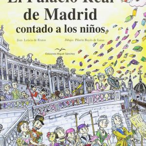 PALACIO REAL DE MADRID CONTADO A LOS NI?OS,EL